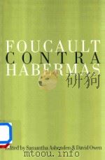 Foucault Contra Habermas Recasting the Dialogue between Genealogy and Critical Theory（1999 PDF版）
