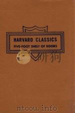 HARVARD CLASSICS FIVE-FOOT SHELF OF BOOKS 1973 PDF电子版封面