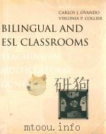 BILINGUAL AND ESL CLASSROOMS TEACHING IN MULTICULTURAL CONTEXTS SECOND EDITION（1998 PDF版）