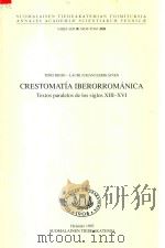 Crestomatia Iberorromanica Textos Paralelos De Los Siglos XIII-XVI（1993 PDF版）