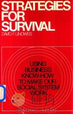 Strategies for Survival Using Business Know-How to Make Our Social System Work（1973 PDF版）