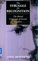 The Struggle for Recognition The Moral Grammar of Social Conflicts（1995 PDF版）