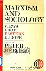 Marxism and Sociology Views From Eastern Europe（1968 PDF版）