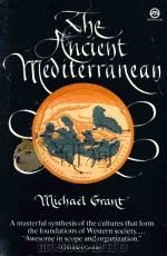THE ANCIENT MEDITERRAN 1969 PDF电子版封面 0452010373 MICHAEL GRANT