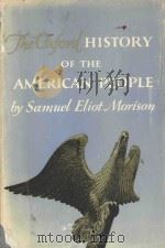 THE OXFORD HISTORY OF THE AMERICAN PEOPLE（1965 PDF版）