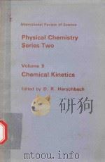 PHYSICAL CHEMISTRY SERIES TWO VOLUME 9 CHEMICAL KINETICS（1976 PDF版）