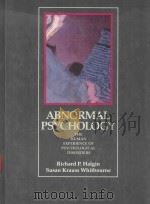 ABNORMAL PSYCHOLOGY:THE HUMAN EXPERIENCE OF PSYCHOLOGICAL DISORDERS 1993 PDF电子版封面 0030937612 RICHARD P.HALGIN AND SUSAN KRA