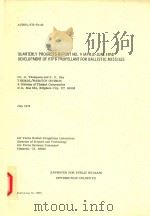 QUARTERLY PROGRESS REPORT NO.9(APRIL-JUNE 1974)DEVELOPMENT OF HTPB PROPELLANT FOR BALLISTIC MISSILE（1974 PDF版）