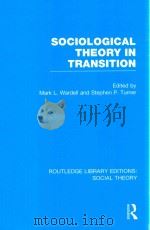 Sociological Theory in Transition（1986 PDF版）