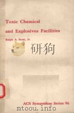 TOXIC CHEMICAL AND EXPLOSIVES FACILITIES SAFETY AND ENGINEERING DESIGN ACS SYMPOSIUM SERIES 96（1979 PDF版）