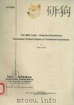 THE MES CODE: CHEMICAL-EQUILIBRIUM DETONATION-PRODUCT STATES OF CONDENSED EXPLOSIES 1976 PDF电子版封面
