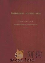 ENGINEERING SCIENCES DATA FLUID MECHANICS EXTERNAL FLOW VOLUME 1 PDF电子版封面 014374894