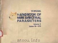 HANDBOOK OF NMR SPECTRAL PARAMETERS VOLUME 3 TABLES 78-X15（1979 PDF版）