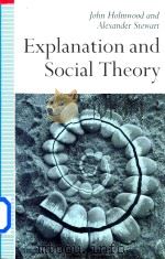 Explanation and Social Theory 1991 PDF电子版封面 0333545451