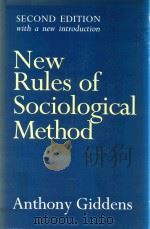 New Rules of Sociological Method A Positive Critique of Interpretative Sociologies Second Edition（1993 PDF版）
