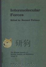 INTERMOLECULAR FORCES 1981 PDF电子版封面 902771326X BERNARD PULLMAN