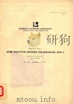 SOME ANALYTICAL METHODS FOR EXPLOSIVES PART Ⅴ（1976 PDF版）