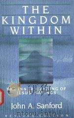 THE KINGDOM WITHIN THE INNER MEANING OF JESUS' SAYINGS（1970 PDF版）