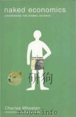 NAKED ECONOMICS UNDRESSING THE DISMAL SCIENCE（1998 PDF版）