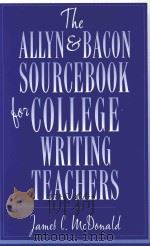 THE ALLYN & BACON SORECEBOOK FOR COLLEGE WRITING TEACHERS（1996 PDF版）