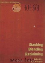 STACKING BLENDING RECLAIMING 1977 PDF电子版封面 R.H.WOHIBIER