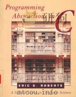 PROGRAMMING ABSTRACTIONS IN C A SECOND COURSE IN COMPUTER SCIENCE（1998 PDF版）