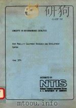 CONCEPTS IN HETEROGENEOUS CATALYSIS ARMY MOBILITY EQUIPMENT RESEARCH AND DEVELOPMENT（1974 PDF版）