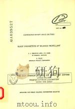 CONTRACTOR REPORT ARLCR-CR-77003 BLAST PARAMETERS OF BS-NACO PROPELLANT（1977 PDF版）