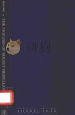 THE ANALYSIS OF ROCKET PROPELLANTS（1976 PDF版）