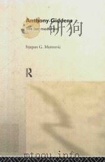 Anyhony Giddens The Last Modernist（1998 PDF版）