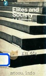 A Pelican Book  Elites and Society（1971 PDF版）