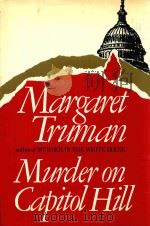 MURDER ON CAPITOL HILL 1981 PDF电子版封面 0877953120