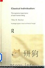 Classical Individualism The Superme Importance of Each Human Being（1998 PDF版）