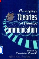 Emerging Theories of Human Communication（1997 PDF版）