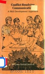 Conflict Resolving Communication A Skill Development Approach（1982 PDF版）
