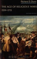 THE AGE OF RELIGIOUS WARS 1559-1715 SECOND EDITION 1979 PDF电子版封面 0393090213 RICHARD S.DUNN