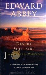 DESERT SOLITAIRE A SEASON IN THE WILDERNESS（1968 PDF版）