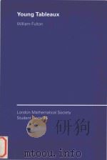 Young tableaux with applications to representation theory and geometry 1997 PDF电子版封面 0521567246 William Fulton