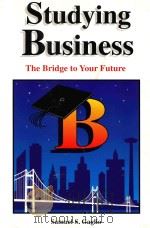 STUDYING BUSINESS THE BRIDGE TO YOUR FUTURE（1999 PDF版）