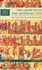 The Growth of the Medieval City From Late Antiquity to the Early Fourteenth Century（1997 PDF版）
