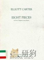 Eight pieces For four timpani (one player) 1968 PDF电子版封面 9780793548484 Elliott Carter