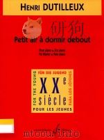 Petit air à dormir debout Pour piano:For piano:Für Klavier:Para piano G6391 B 1998 PDF电子版封面