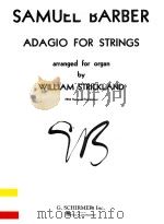 Adagio for strings Arranged for organ HL50284770 1949 PDF电子版封面