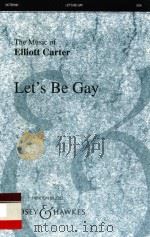 Let's be gay For four-part chorus of mixed voices with piano accompaniment OCTB7091（1988 PDF版）