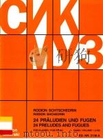 24 praeludien und fugen Für klavier 24 Preludes and Fugues For piano ED.NR.2136A（1966 PDF版）