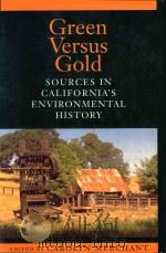 GREEN VERSUS GOLD 1998 PDF电子版封面 1559635800 CAROLYN MERCHANT