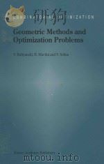 Geometric methods and optimization problems volume 4 1999 PDF电子版封面 0792354540 V. Boltianski ; H. Martini ; V