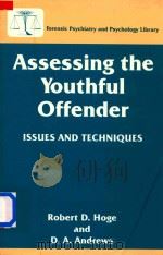 Assessing the Youthful Offender Issues and Techniques（1996 PDF版）