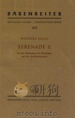 Serenade II fur drei Klarinetten drei Blechblaser und drei Streichinstrumente=for three Clarinets th 1960 PDF电子版封面