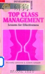 Top Class Management Lessons for Effectiveness 1993 PDF电子版封面 0852925301